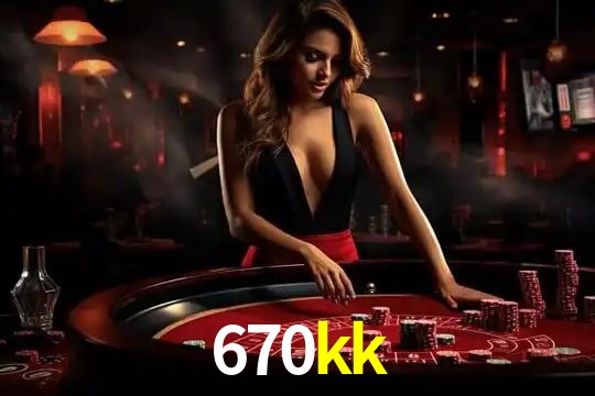 670kk: Seu Cassino Premiado com Pagamentos Rápidos